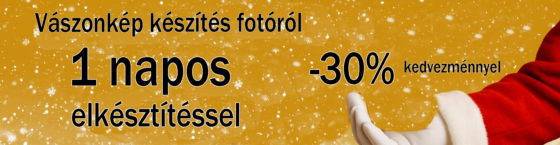 30 %-os akció! 1 napos elkészítéssel